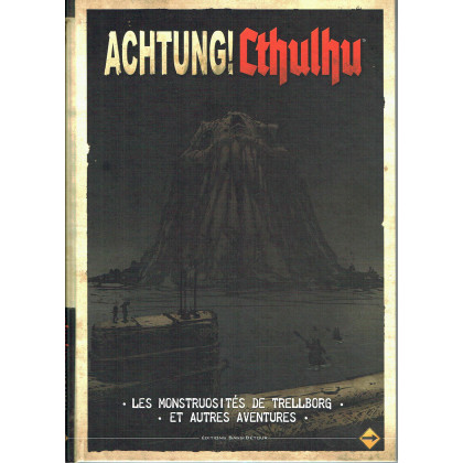 Les Monstruosités de Trellborg et autres aventures (jdr Achtung! Cthulhu en VF) 002