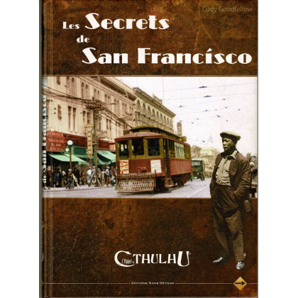 Les Secrets de San Francisco (jdr L'Appel de Cthulhu V6 en VF) 003