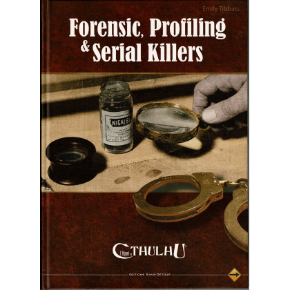 Forensic, Profiling & Serial Killers (jdr L'Appel de Cthulhu V6 en VF) 003
