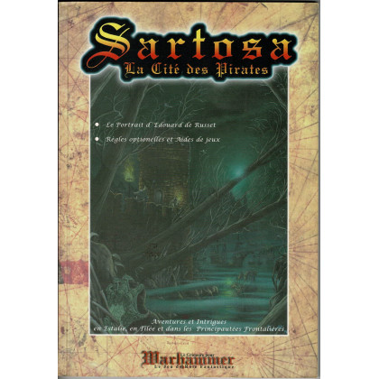 Sartosa - La Cité des Pirates (Le Grimoire n° 17 - jdr Warhammer 1ère édition en VF) 005