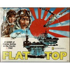 Flat Top - A Game of Carrier Battles in the Pacific 1942 (wargame d'Avalon Hill en VO)