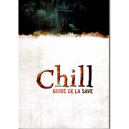 Guide de la SAVE (jdr Chill 3e édition d'A.K.A. Games en VF) 001