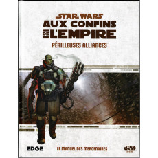 Périlleuses Alliances - Aux Confins de l'Empire (jdr Star Wars Edge en VF)