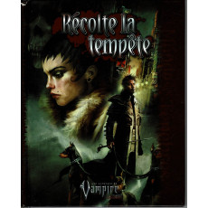 Récolte la Tempête (jdr Vampire Le Requiem 2e édition en VF)