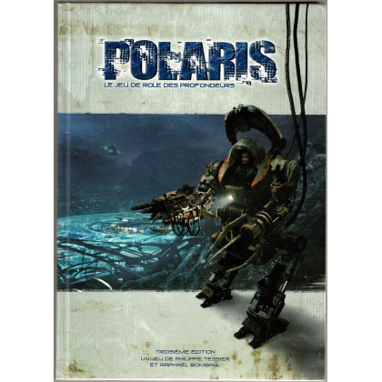 Polaris - Le Jeu de Rôle des Profondeurs (livre de base jdr 3e édition en VF) 004