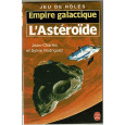 Empire galactique - L'Astéroïde (Jeu de rôles Livre de Poche en VF) 002