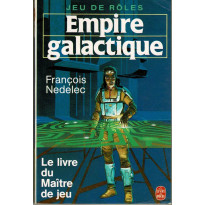 Empire galactique - Le Livre du Maître de jeu (Jeu de rôles Livre de Poche en VF)