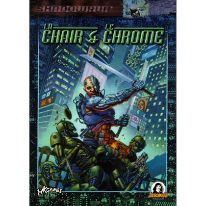 La Chair & le Chrome (jdr Shadowrun 3e édition en VF) 001