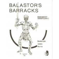 Balastor's Barracks (jdr Runequest Second Edition de Chaosium en VO)