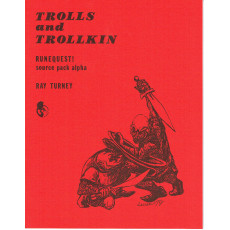 Trolls and Trollkin (jdr Runequest 2nd Edition de Chaosium en VO)