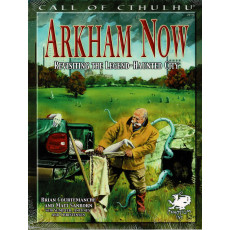 Arkham Now (Rpg Call of Cthulhu en VO)