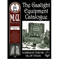 The Gaslight Equipment Catalogue - Miskatonic University Library Association (jdr Call of Cthulhu en VO)