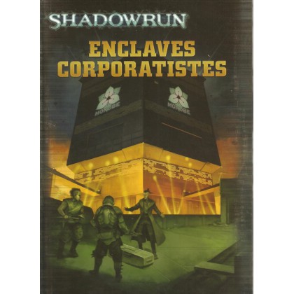 Enclaves Corporatistes (jdr Shadowrun en VF) 001