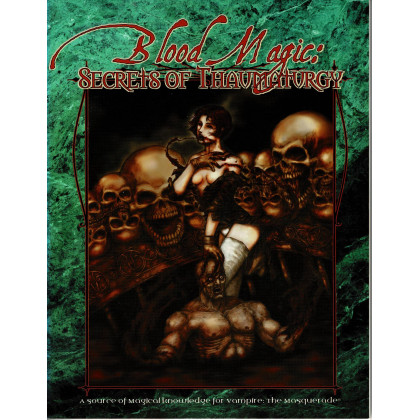 Blood Magic - Secrets of Thaumaturgy (jdr Vampire The Masquerade en VO) 001