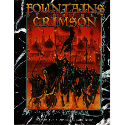 Fountains of Bright Crimson (jdr Vampire The Dark Ages en VO) 002
