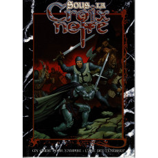 Sous la Croix Noire (jdr Vampire L'Age des Ténèbres en VF)