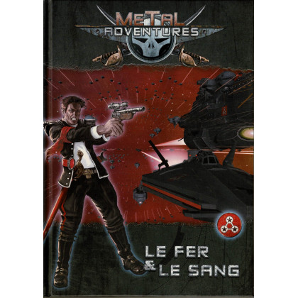 Metal Adventures - Le Fer & Le Sang (jdr Matagot en VF) 001