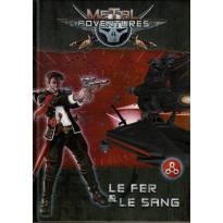 Metal Adventures - Le Fer & Le Sang (jdr Matagot en VF)