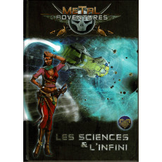 Metal Adventures - Les Sciences & l'Infini (jdr Matagot en VF)