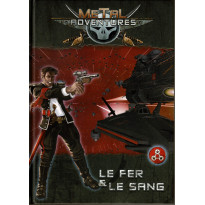 Metal Adventures - Le Fer & Le Sang (jdr Matagot en VF)