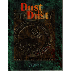 Dust to Dust (jdr Vampire La Mascarade Edition 20e Anniversaire en VF)