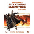 Le Kit du Maître de Jeu - Aux Confins de l'Empire (jdr Star Wars Edge en VF) 002
