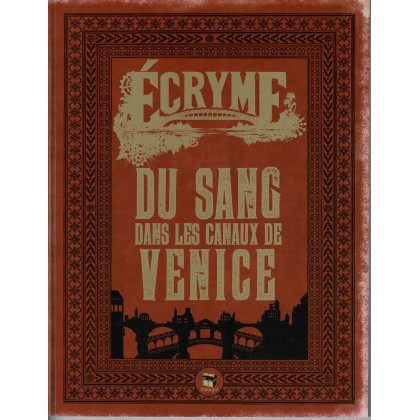 Du sang dans les canaux de Venice + livret Aides de jeu (jdr Ecryme 2e édition du Matagot en VF) 001