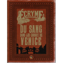 Du sang dans les canaux de Venice + livret Aides de jeu (jdr Ecryme 2e édition du Matagot en VF)