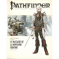 L'Eveil des Seigneurs des Runes 3 - Le Massacre de la Montagne Crochue (Pathfinder jdr)