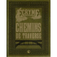 Chemins de Traverse (jdr Ecryme 2e édition du Matagot en VF) 001