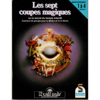 Les Sept Coupes Magiques (jdr L'Oeil Noir Schmidt en VF)