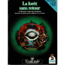La forêt sans retour (jdr L'Oeil Noir Schmidt en VF)