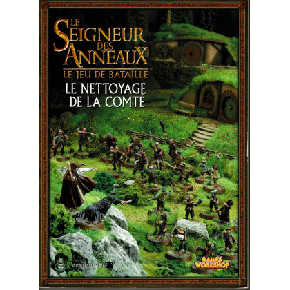 Le nettoyage de la Comté (Le Jeu de Bataille Le Seigneur des Anneaux en VF) 001