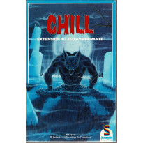 Extension au Jeu d'Epouvante (jdr Chill 1ère édition Schmidt en VF)