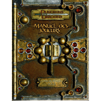 Manuel des Joueurs - Livre de Règles I (jdr Dungeons & Dragons 3.5 en VF) 009