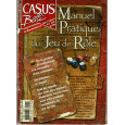 Casus Belli N° 25 Hors-Série - Manuel Pratique du Jeu de Rôle (magazine de jeux de rôle) 005