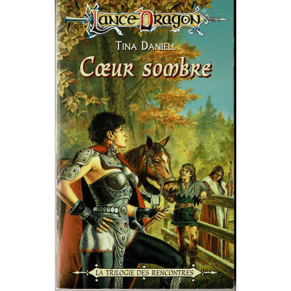 Coeur sombre (roman LanceDragon en VF) 002