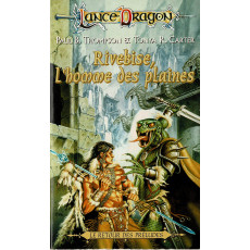 Rivebise, l'homme des plaines (roman LanceDragon en VF)