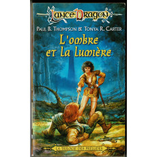 L'ombre et la lumière (roman LanceDragon en VF)