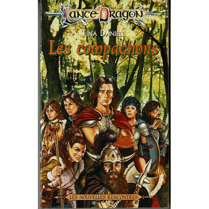 Les compagnons (roman LanceDragon en VF) 001