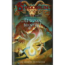 ... Et trouve ta vérité ! (roman Shadowrun en VF)