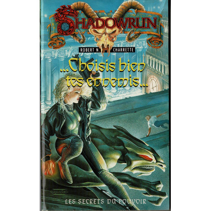 ... Choisis bien tes ennemis... (roman Shadowrun en VF) 001