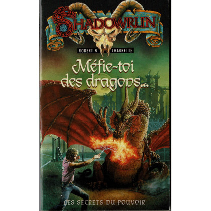 Méfie-toi des dragons... (roman Shadowrun en VF) 001