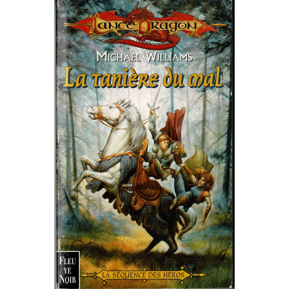 La tanière de Mal (roman LanceDragon en VF) 001