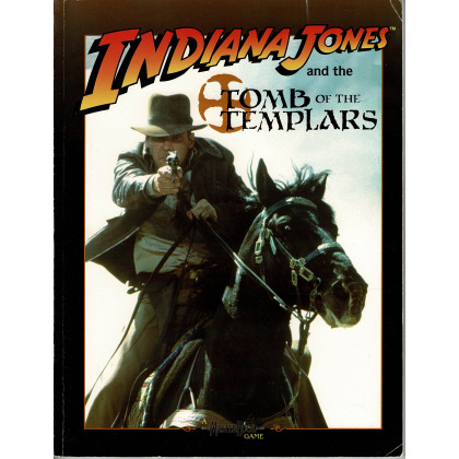 Indiana Jones and the Tomb of the Templars (jdr de West End Games en VO) 001