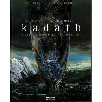 Kadath - Le Guide de la Cité Inconnue (livre Mnémos Ourobores en VF) 003