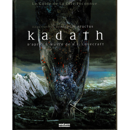 Kadath - Le Guide de la Cité Inconnue (livre Mnémos Ourobores en VF) 003