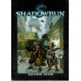 Shadowrun - Livre de base Quatrième Edition (jdr BlackBook Editions en VF) 003