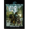 Shadowrun - Livre de base Quatrième Edition (jdr BlackBook Editions en VF) 003