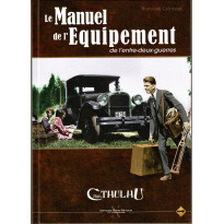 Le Manuel de l'Equipement de l'entre-deux-guerres - Edition spéciale (jdr L'Appel de Cthulhu V6 en VF)